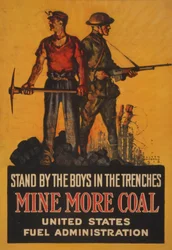 Soutenez les garçons dans les tranchées, minez plus de charbon, 1918